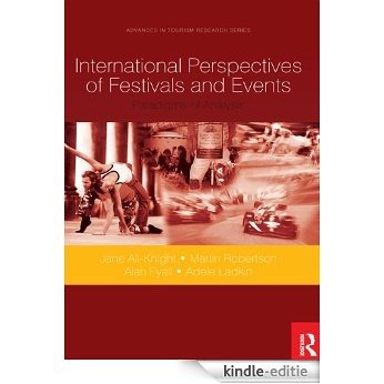 International Perspectives of Festivals and Events: Paradigms of Analysis (Advances in Tourism Research) [Kindle-editie]