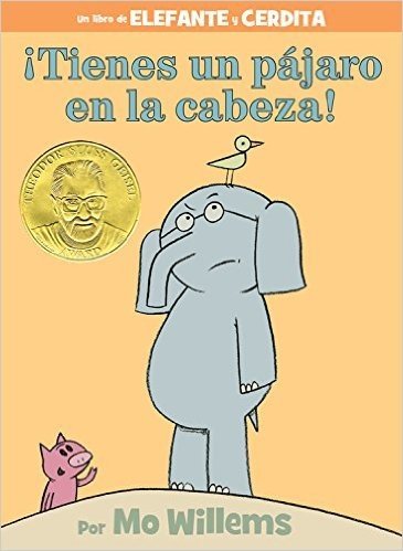 Tienes Un Pajaro En La Cabeza! (Spanish Edition)