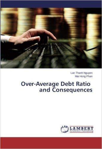 Over-Average Debt Ratio and Consequences