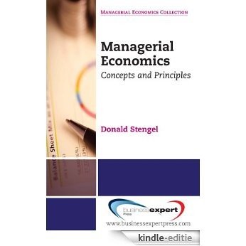 Managerial Economics: Concepts and Principles (English Edition) [Kindle-editie]