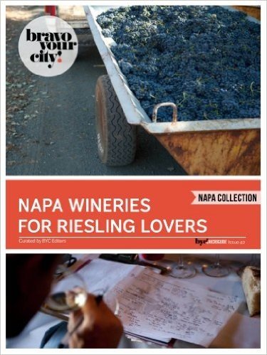 Napa Wineries for Riesling Lovers (Bravo Your City! Book 42) (English Edition)