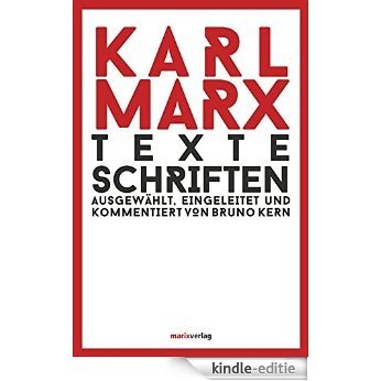 Texte Schriften: Ausgewählt, eingeleitet und kommentiert von Bruno Kern (German Edition) [Kindle-editie]