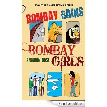 BOMBAY RAINS, BOMBAY GIRLS [Kindle-editie]