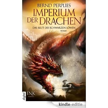 Imperium der Drachen - Das Blut des Schwarzen Löwen (German Edition) [Kindle-editie] beoordelingen