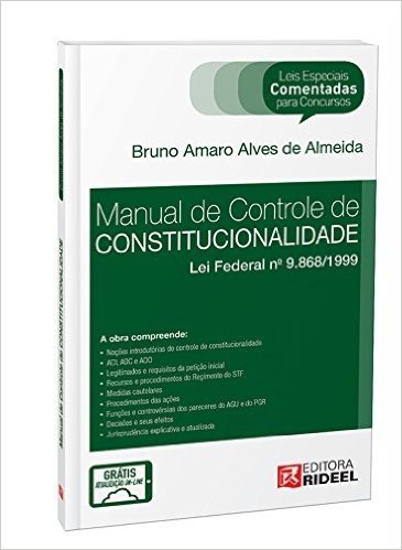 Leis Especiais Comentadas. Manual de Controle de Constitucionalidade