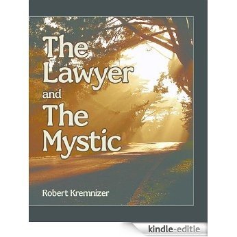 The Lawyer and the Mystic (English Edition) [Kindle-editie]