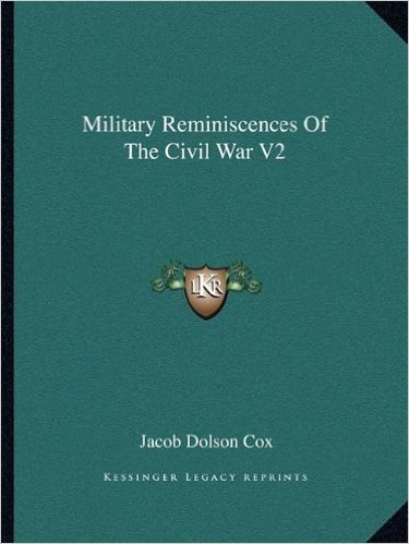 Military Reminiscences of the Civil War V2
