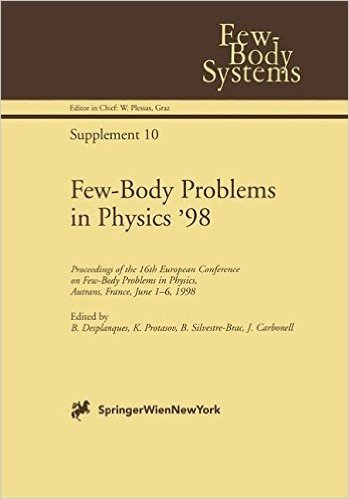 Few-Body Problems in Physics 98: Proceedings of the 16th European Conference on Few-Body Problems in Physics, Autrans, France, June 1 6, 1998 baixar