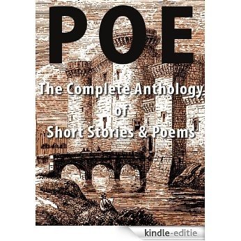 Edgar Allan Poe: The Complete Anthology of Short Stories & Poems (with Illustrations & optimized for Kindle) (English Edition) [Kindle-editie]