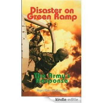 Disaster on Green Ramp: The Army's Response (English Edition) [Kindle-editie]