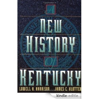 A New History of Kentucky [Kindle-editie]