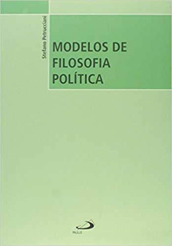 Modelos de Filosofia Política