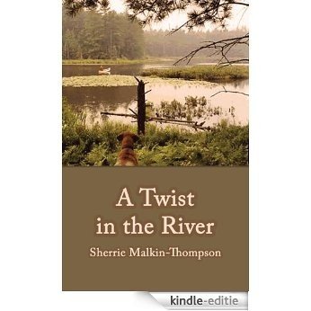 A Twist in the River (English Edition) [Kindle-editie] beoordelingen