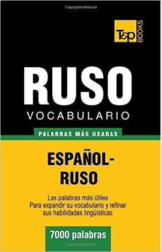 Vocabulario Espanol-Ruso - 7000 Palabras Mas Usadas