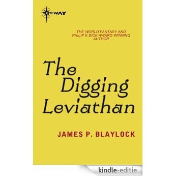 The Digging Leviathan (English Edition) [Kindle-editie]