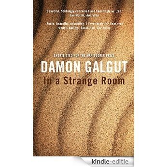 In a Strange Room (English Edition) [Kindle-editie]