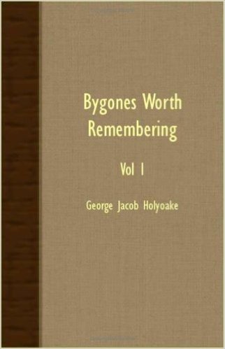 Bygones Worth Remembering - Vol I