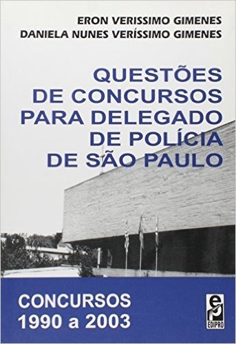 Questoes De Concursos Para Delegado Da Policia De Sao Paulo