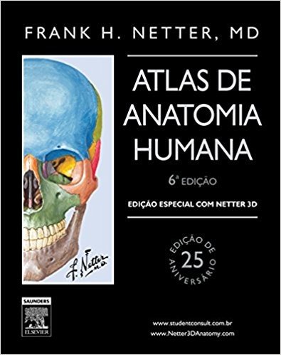 Netter Atlas de Anatomia Humana - Ediçao Especial com Netter 3D - 6ª EDIÇÃO baixar