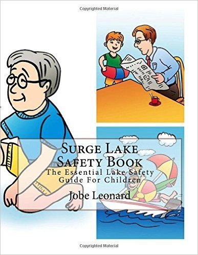 Surge Lake Safety Book: The Essential Lake Safety Guide for Children