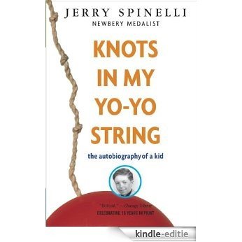 Knots in My Yo-Yo String [Kindle-editie]