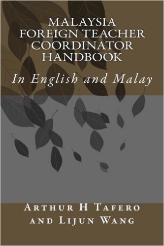 Malaysia Foreign Teacher Coordinator Handbook: In English and Malay