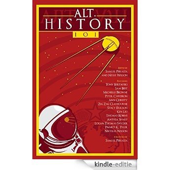 Alt.History 101 (The Future Chronicles) (English Edition) [Kindle-editie]