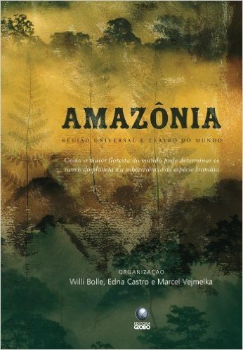 Amazônia. Região Universal E Teatro Do Mundo
