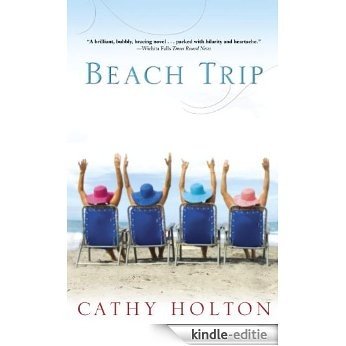 Beach Trip: A Novel [Kindle-editie]