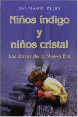 Ninos Indigo y Ninos Cristal