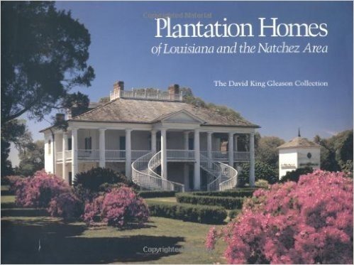 Plantation Homes of Louisiana and the Natchez Area baixar