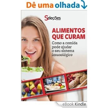 Alimentos que curam [eBook Kindle]