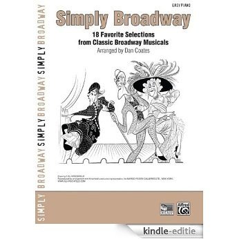Simply Broadway: 18 Favorite Selections from Classic Broadway Musicals (Simply Series) [Kindle-editie] beoordelingen
