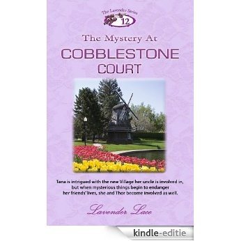 The Mystery At Cobblestone Court (Lavender Series Book 12) (English Edition) [Kindle-editie]