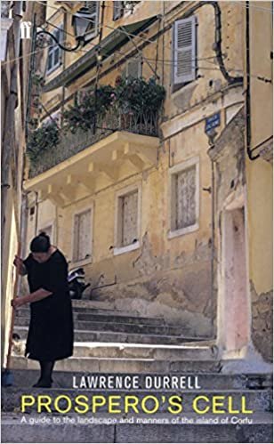 Prospero's Cell: Guide to the Landscape and Manners of the Island of Corfu