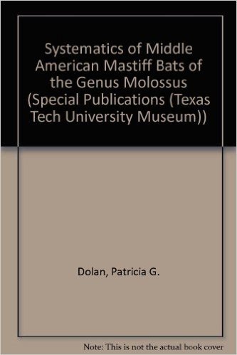 Systematics of Middle American Mastiff Bats of the Genus Molossus