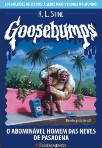 Goosebumps. O Abominável Homem das Neves de Pasadena - Volume 20 baixar