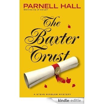 The Baxter Trust (Steve Winslow Mystery Book 1) (English Edition) [Kindle-editie] beoordelingen