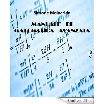 Manuale di matematica avanzata (Italian Edition) [Kindle-editie]