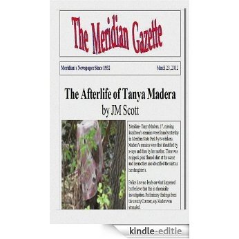 The Afterlife of Tanya Madera (English Edition) [Kindle-editie]