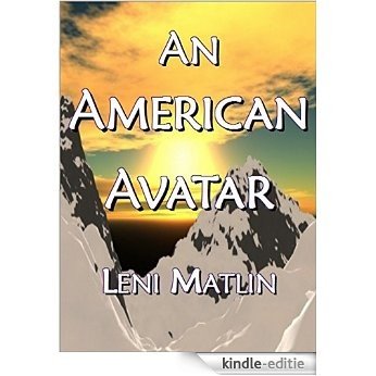 An American Avatar (English Edition) [Kindle-editie]