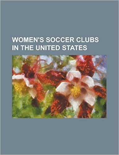 Women's Soccer Clubs in the United States: Adirondack Lynx, Ajax America Women, Albuquerque Lady Asylum, Arizona Heatwave, Arizona Rush, Asheville Spl