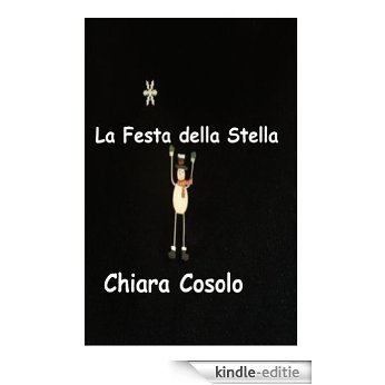 La Festa della Stella (Davvero un bel Natale! Vol. 1) (Italian Edition) [Kindle-editie]