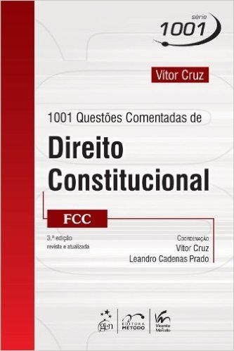 Serie 1001 - 1001 Questoes Comentadas De Direito Constitucional - Fcc