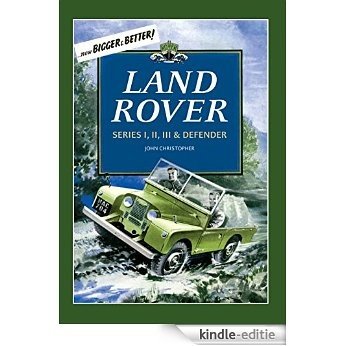 Land Rovers: Series I, II, III & Defender (English Edition) [Kindle-editie]
