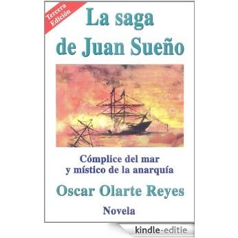 La saga de Juan Sueño (Spanish Edition) [Kindle-editie] beoordelingen