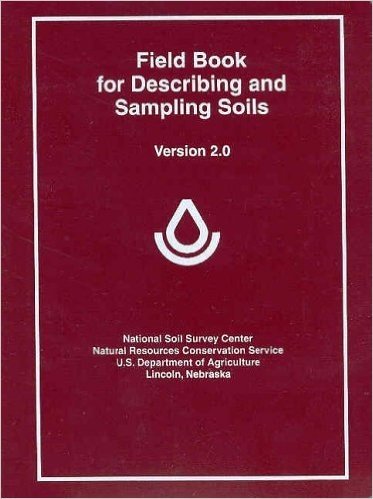Field Book for Describing and Sampling Soils, Version 2.0