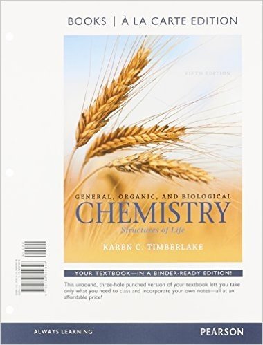 General, Organic, and Biological Chemistry: Structures of Life, Books a la Carte Plus Masteringchemistry with Etext -- Access Card Package