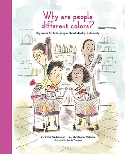 Why Are People Different Colors?: Big Issues for Little People about Identity and Diversity