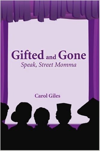 Gifted and Gone: Speak, Street Momma
